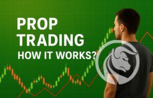 czym jest prop trading