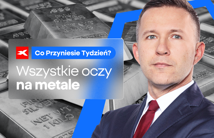 Wszystkie oczy na metale. Co przyniesie tydzień?