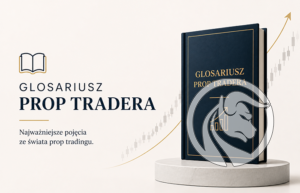 glosariusz prop tradera
