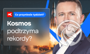 Co przyniesie tydzień_forexclub